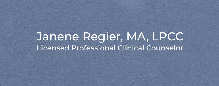 Janene Regier, MA, LPCC Licensed Professional Clinical Counselor